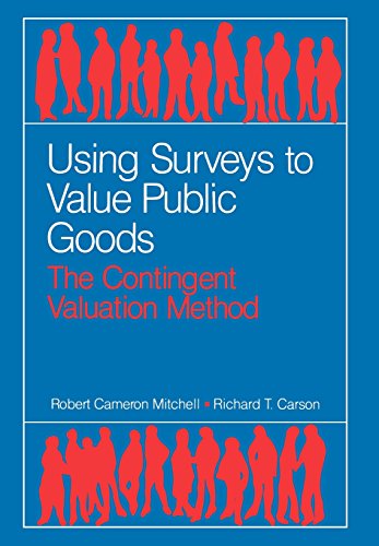 Stock image for Using Surveys to Value Public Goods: The Contingent Valuation Method (Resources for the Future) for sale by HPB-Ruby