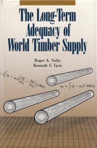 Stock image for The Long-Term Adequacy of World Timber Supply (RFF Press) for sale by Wonder Book