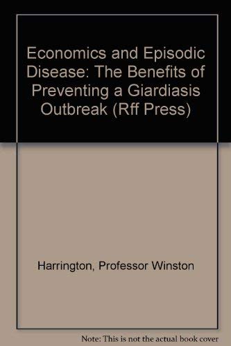 Economics and Episodic Disease : The Benefits of Preventing a Giardiasis Outbreak