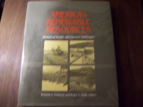 Imagen de archivo de America's Renewable Resources: Historical Trends and Current Challenges a la venta por Stone Soup Books Inc