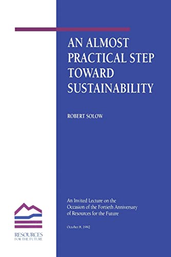 Stock image for An Almost Practical Step Toward Sustainability for sale by Blackwell's