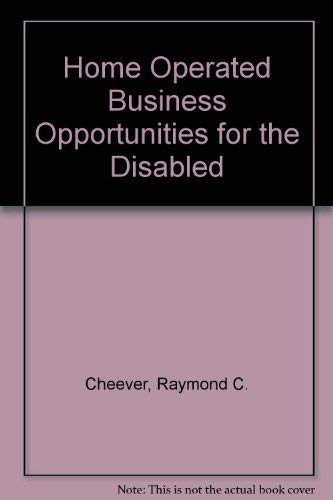 Stock image for Home Operated Business Opportunities for the Disabled for sale by Better World Books