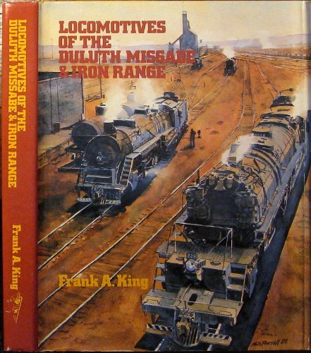 Locomotives of the Duluth Missabe and Iron Range.