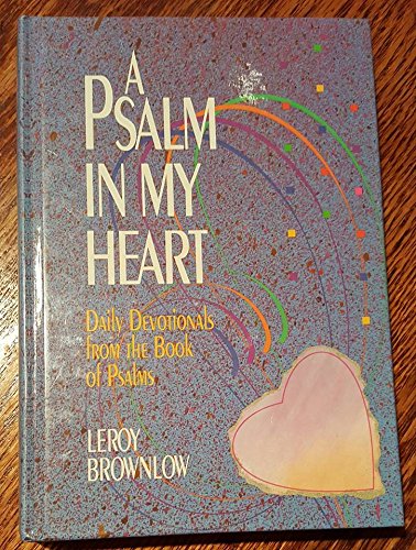 9780915720330: A Psalm in My Heart (Devotions for Today)