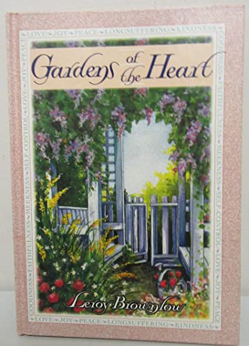Beispielbild fr Gardens of the Heart zum Verkauf von Better World Books