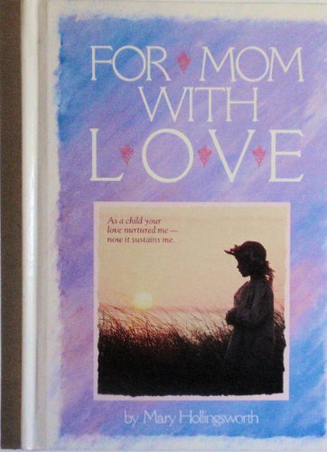 Beispielbild fr For Mom with Love zum Verkauf von Wonder Book