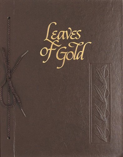 9780915720743: Leaves of Gold: An Anthology of Prayers, Memorable Phrases, Inspirational Verse, and Prose (Standard Edition)