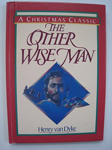 Beispielbild fr The Other Wise Man (A Christmas Classic) zum Verkauf von Wonder Book