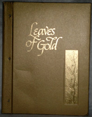 Stock image for Leaves of Gold: An Anthology of Prayers, Memorable Phrases, Inspirational Verse, and Prose (Gold Deluxe Edition) for sale by Your Online Bookstore