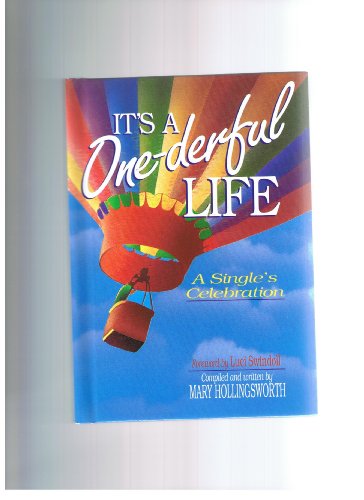 Stock image for It's a One-Derful Life: A Single's Celebration for sale by Top Notch Books