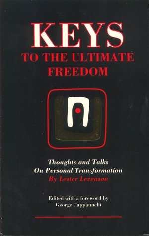 9780915721030: Keys to the Ultimate Freedom : Thoughts & Talks on Personal Transformation