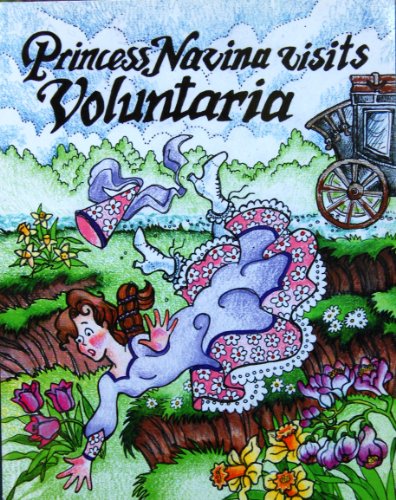 Stock image for Princess Navina Visits Voluntaria for sale by ThriftBooks-Atlanta