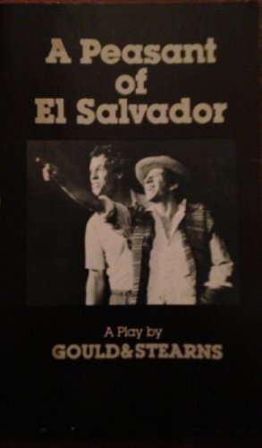 A Peasant of El Salvador (9780915731008) by Peter Gould; Stephen Stearns