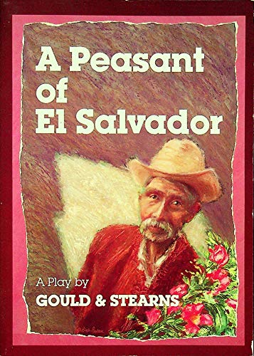 Imagen de archivo de A Peasant of El Salvador: A Play (English and Spanish Edition) a la venta por ThriftBooks-Dallas