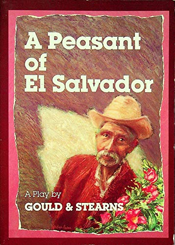 Stock image for A Peasant of El Salvador: A Play (English and Spanish Edition) for sale by ThriftBooks-Dallas
