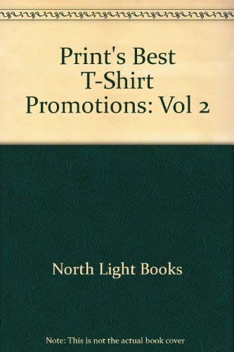 Stock image for Print's Best T-Shirt Promotions for sale by Better World Books Ltd