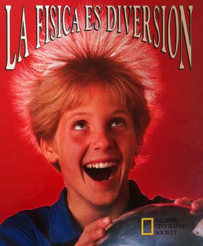 La Fisica Es Diversion / Physics is Fun (Spanish Edition) (9780915741458) by Susan McGrath