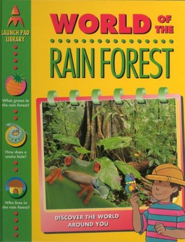 Imagen de archivo de World of the Rainforest (Launch Pad Library) a la venta por Starx Products
