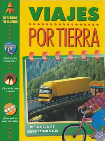 Beispielbild fr Viajes Por Tierra = Traveling on Land zum Verkauf von ThriftBooks-Atlanta