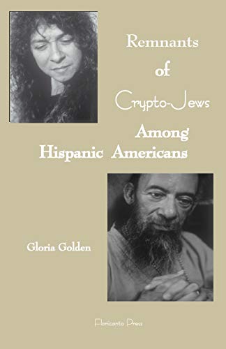 9780915745562: Remnants of Crypto-Jews Among Hispanic Americans