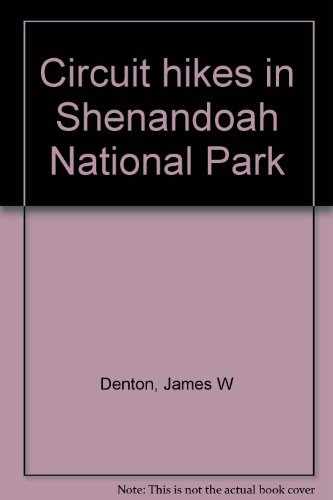 Imagen de archivo de Circuit hikes in Shenandoah National Park a la venta por Wonder Book