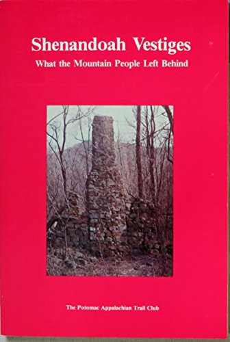 9780915746149: Shenandoah Vestiges: What the Mountain People Left Behind