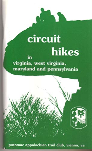 Stock image for Circuit Hikes in Virginia, West Virginia, Maryland and Pennsylvania for sale by Wonder Book