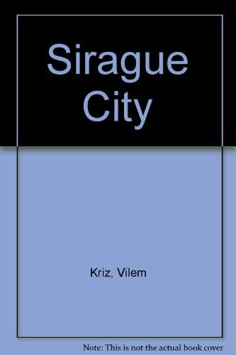 Sirague City: Photographs