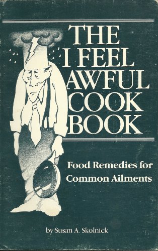 Beispielbild fr I Feel Awful Cookbook zum Verkauf von Wonder Book