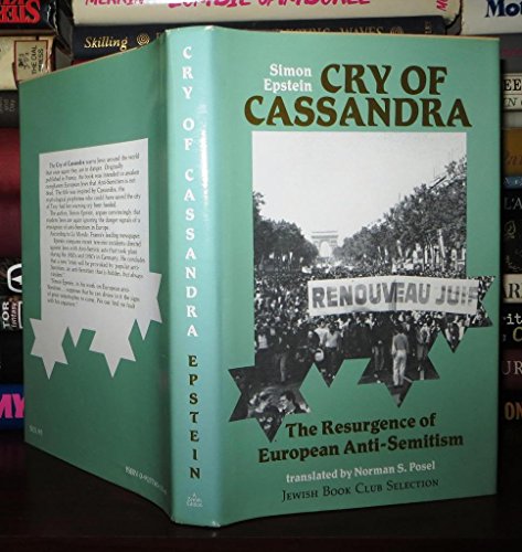 Stock image for Cry of Cassandra:The Resurgence of European Anti-Semitism. for sale by Henry Hollander, Bookseller
