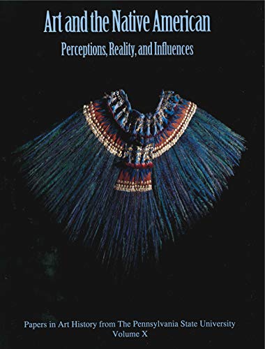 Stock image for Art and the Native American (Perceptions, Reality, and Influences) for sale by Midtown Scholar Bookstore