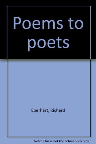 Stock image for Poems To Poets for sale by Willis Monie-Books, ABAA