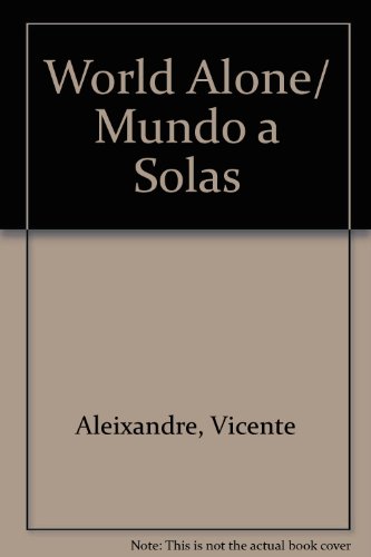 Stock image for World Alone Mundo E Solas Limited Edition for sale by Uprights