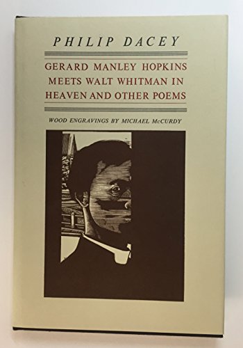 Gerard Manley Hopkins meets Walt Whitman in heaven and other poems (9780915778430) by Dacey, Philip