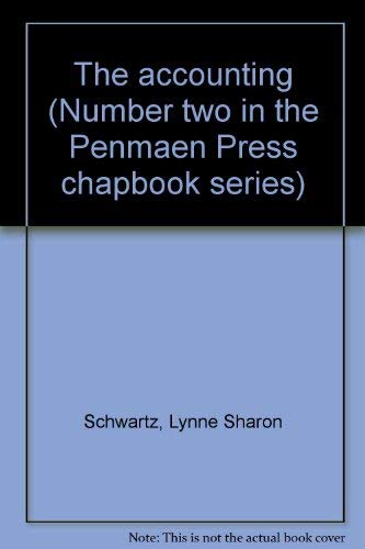 9780915778508: The accounting (Number two in the Penmaen Press chapbook series)