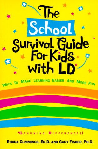 Beispielbild fr The School Survival Guide for Kids With Ld*: (*Learning Differences zum Verkauf von SecondSale