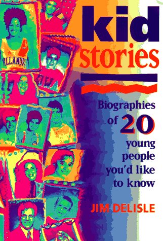 9780915793341: Kidstories: Biographies of 20 Young People You'd Like to Know