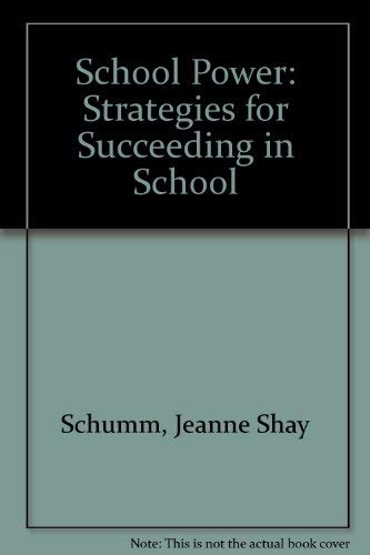 Stock image for School Power: Strategies for Succeeding in School for sale by Wonder Book