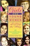 Beispielbild fr Girls and Young Women Leading the Way: 20 True Stories About Leadership zum Verkauf von SecondSale