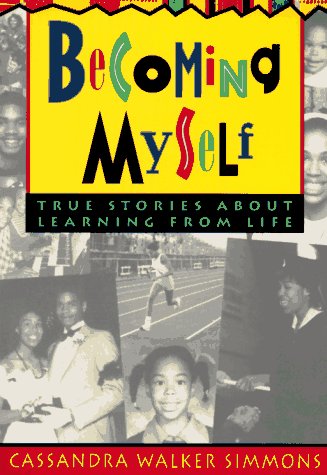 Beispielbild fr Becoming Myself: True Stories about Learning from Life zum Verkauf von ThriftBooks-Dallas