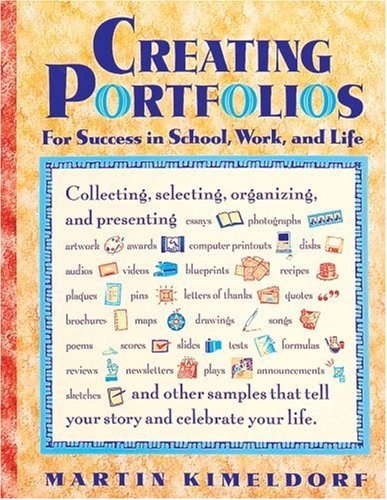 Stock image for Creating Portfolios for Success in School, Work, and Life for sale by Better World Books