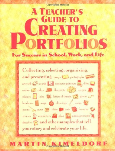 Stock image for A Teacher's Guide to Creating Portfolios for Success in School, Work and Life for sale by Better World Books