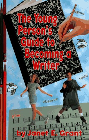 Beispielbild fr Young Person's Guide to Becoming a Writer : How to Develop Your Talent, Write Like a Pro- and Get Published! zum Verkauf von Better World Books