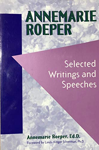 Beispielbild fr Annemarie Roeper: Selected Writings and Speeches zum Verkauf von Books From California