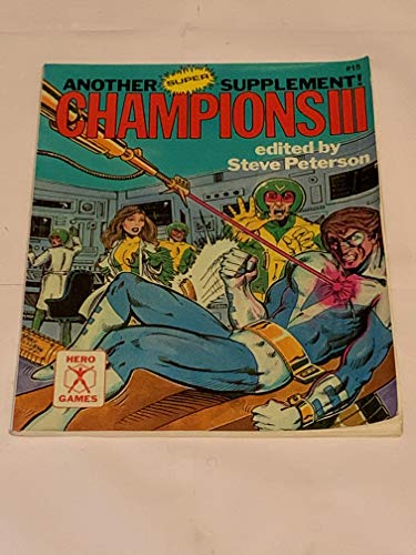 Beispielbild fr Champions III: Another Super Supplement! zum Verkauf von Books From California