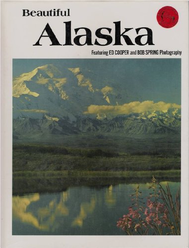 Stock image for Beautiful Alaska for sale by Better World Books: West