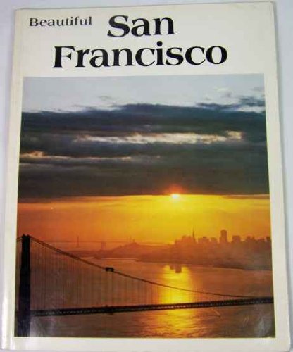 Beispielbild fr Beautiful San Francisco zum Verkauf von Wonder Book