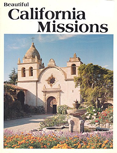 Imagen de archivo de Beautiful California Missions a la venta por Basement Seller 101