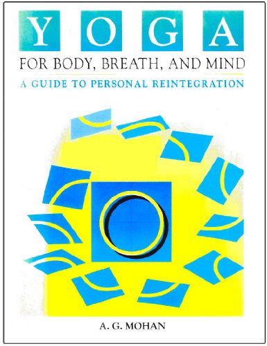 Beispielbild fr Yoga for Body, Breath, and Mind: A Guide to Personal Reintegration zum Verkauf von Wonder Book