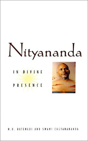 Stock image for Nityananda: In Divine Presence for sale by ThriftBooks-Atlanta